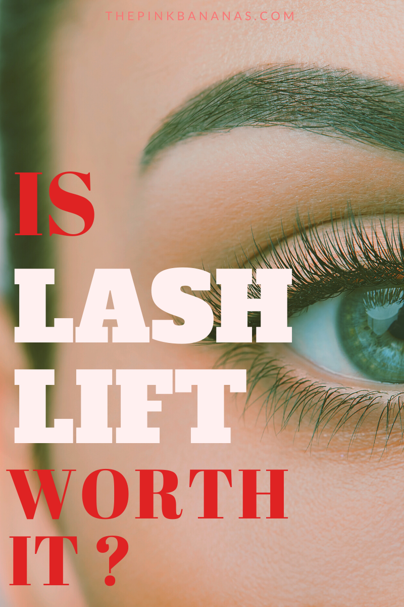 Is Lash Lift Worth IT?